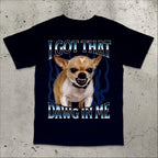 Got That Dawg in Me Funny T-shirt Dogs Lover Gift Silly Shirt
