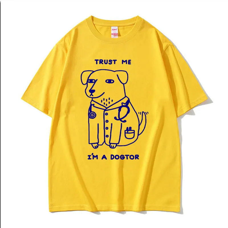 Trust Me I Am A Dogtor Meme T Shirt Funny Gift Women Fashion Oversized Tshirt Tops