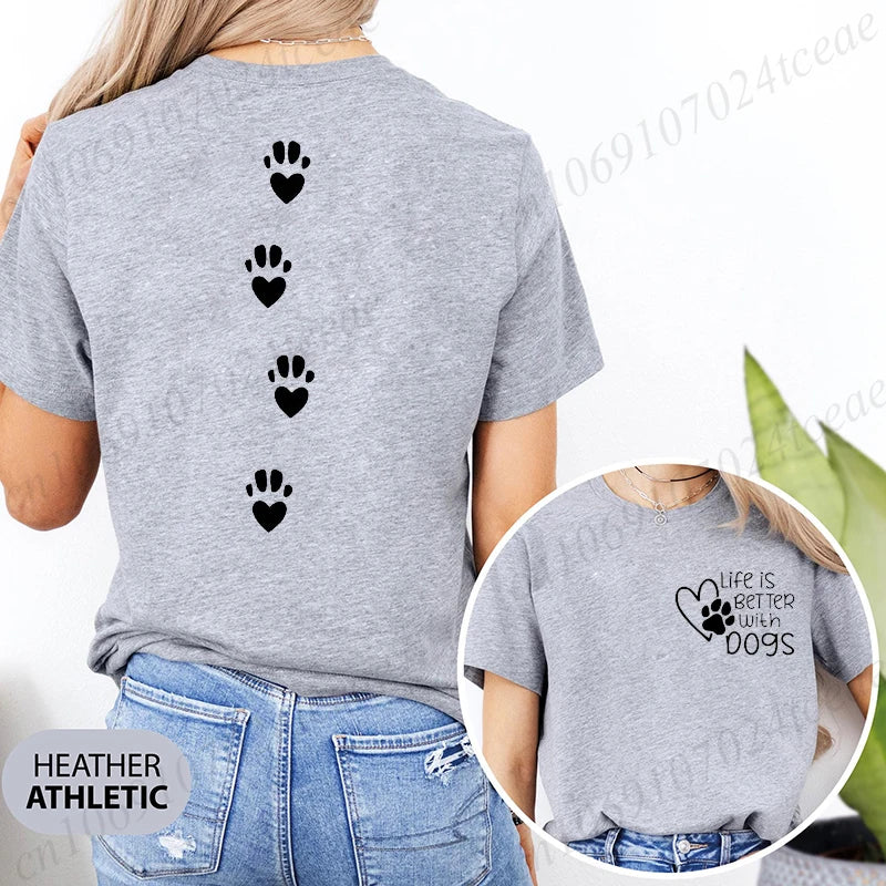 Life Is Better with Dogs Pet Lover Print T-Shirts Women's Fashion Casual Classic
