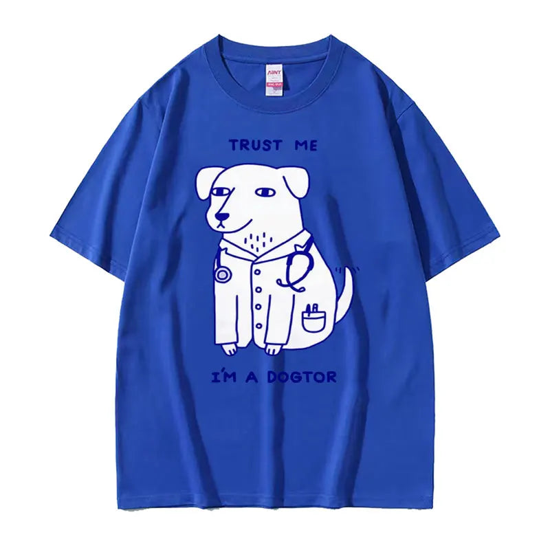 Trust Me I Am A Dogtor Meme T Shirt Funny Gift Women Fashion Oversized Tshirt Tops