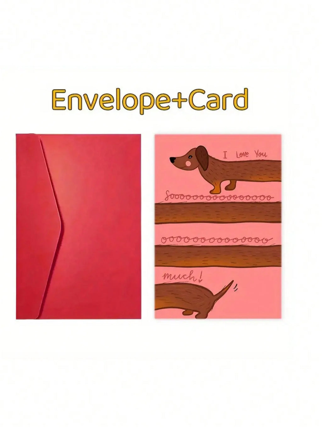 Valentine's Day Greeting Card with Envelope, Love You So Much Dachshund Design