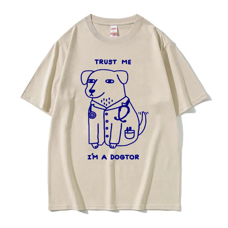 Trust Me I Am A Dogtor Meme T Shirt Funny Gift Women Fashion Oversized Tshirt Tops